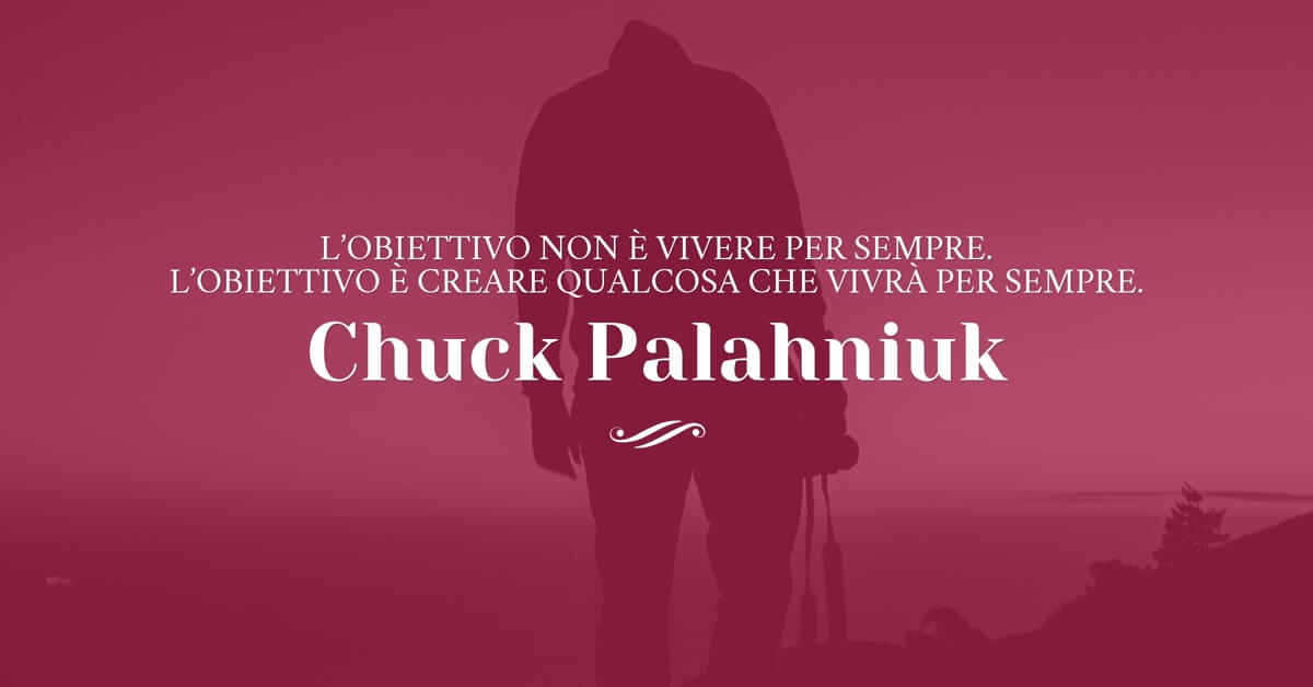 frase famosa dello scrittore chuck palahniuk sulla creatività