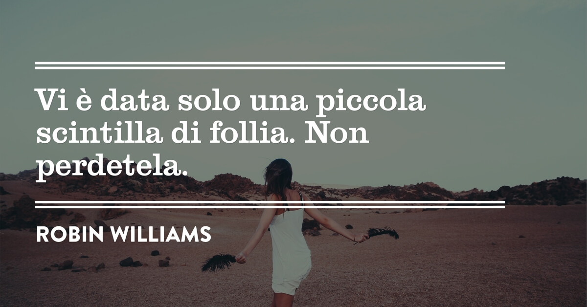 aforisma sulla creatività di robin williams