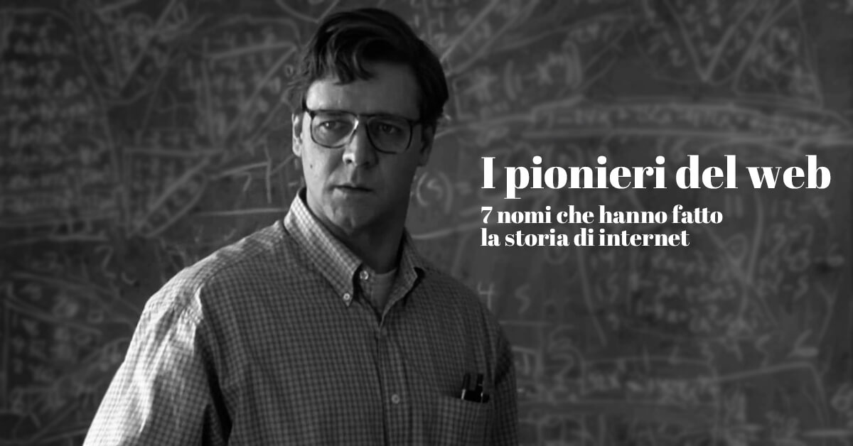 I pionieri del web che con le loro storie e invenzioni hanno fatto la storia di internet