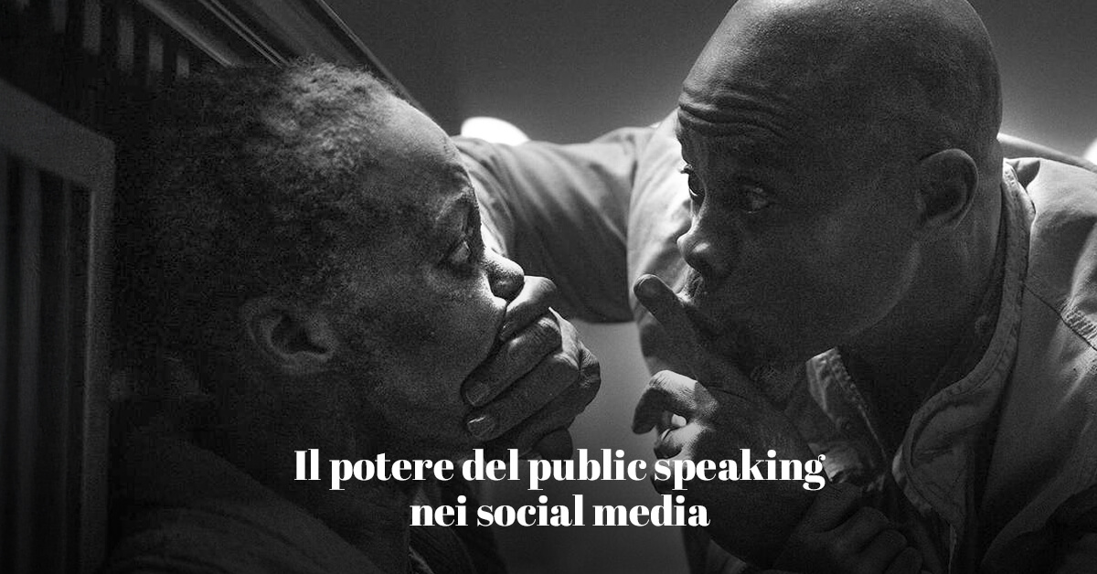Il potere del public speaking nei social media